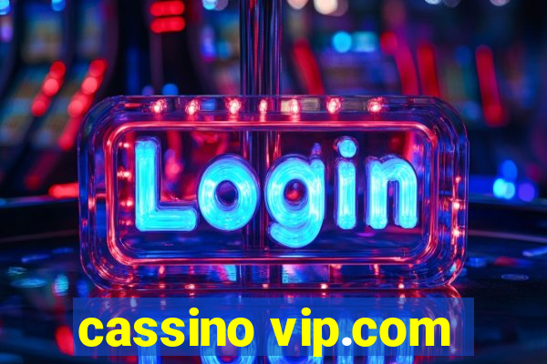 cassino vip.com